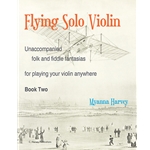 Flying Solo Violin - Book 2