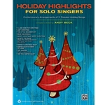 Holiday Highlights for Solo Singers - 10 Contemporary Arrangements