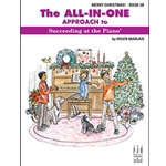 The All-In-One Approach to Succeeding at the Piano: Merry Christmas! - Book 2A
