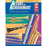 Accent on Achievement Bari Sax Book 1