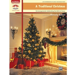 A Traditional Christmas - 18 Arrangements Celebrating the Birth of Jesus