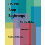 Double Stop Beginnings for the Cello, Book 1