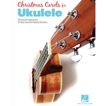 Christmas Carols for Ukulele