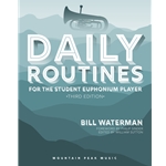 Daily Routines for the Student Euphonium Player