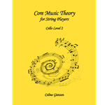 Core Music Theory for String Players - Cello 2