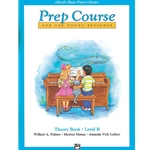 Alfred's Basic Piano Prep Course: Theory Book B