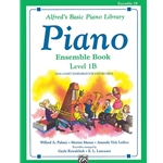 Alred's Basic Piano Library: Ensemble Book 1B