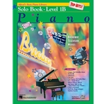 Alfred's Basic Piano Library: Top Hits! Solo Book 1B