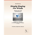 Simply Singing for Winds - Medium Treble Clef