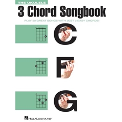 The Ukulele 3 Chord Songbook