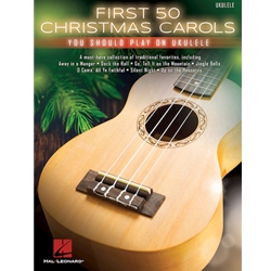 First 50 Christmas Carols You Should Play on Ukulele