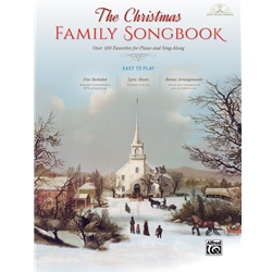 The Christmas Family Songbook - Over 100 Favorites for Piano and Sing-Along