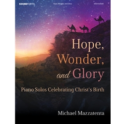 Hope, Wonder, and Glory - Piano Solos