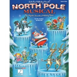 North Pole Musical - One Singular Sensational Holiday Revue