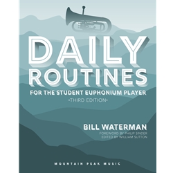 Daily Routines for the Student Euphonium Player