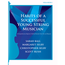 Habits of a Successful Young String Musician (Book 1) - Viola