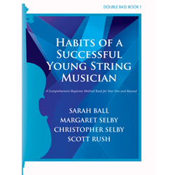 Habits of a Successful Young String Musician - Book 1, Bass