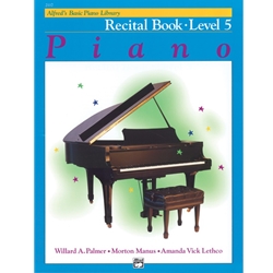 Alfred's Basic Piano Library: Recital Book 5