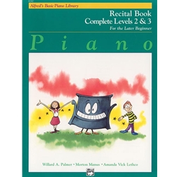 Alfred's Basic Piano Library: Recital Book Complete 2 & 3 - For the Later Beginner