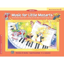 Music for Little Mozarts: Music Recital Book 1